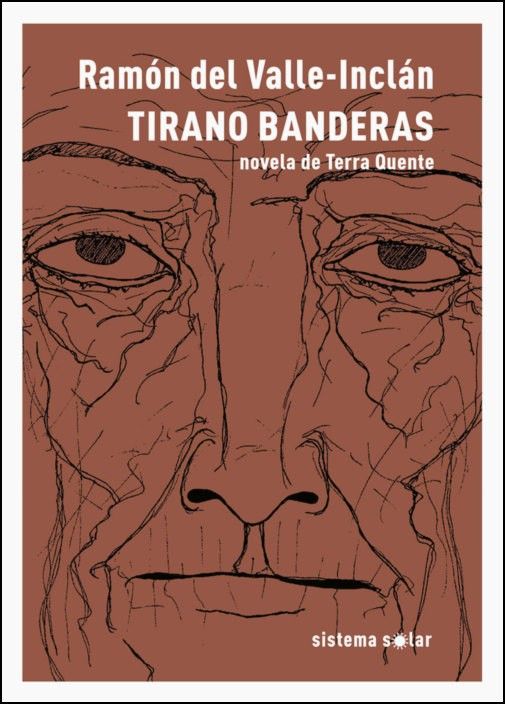 Tirano Banderas - Novela de Terra Quente