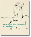 XX Dessins de Amadeu de Souza-Cardoso