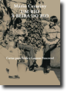 Um Rio à Beira do Rio - Cartas para Frida e Laurens Vancrevel