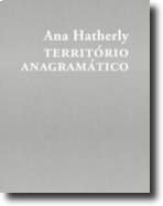 Ana Hatherly - Território Anagramático