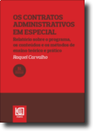 Os Contratos Administrativos Em Especial - Relatório sobre o programa, os conteúdos e os métodos de ensino teórico e prático
