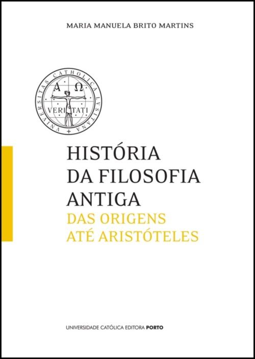 História da Filosofia Antiga - Das Origens até Aristóteles