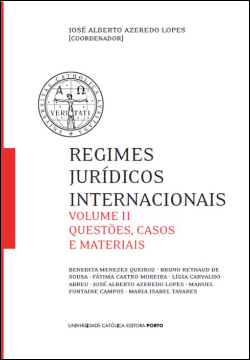 Regimes Jurídicos Internacionais - Volume II