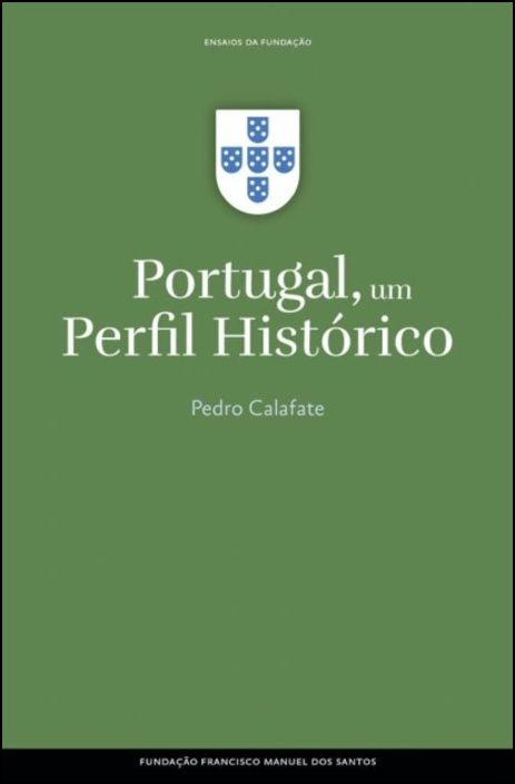 Portugal, Um Perfil Histórico