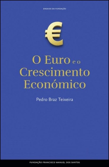 O Euro e o Crescimento Económico