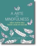 A Arte do Mindfulness: diário criativo