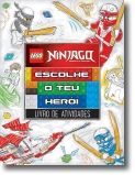 LEGO Ninjago: escolhe o teu herói