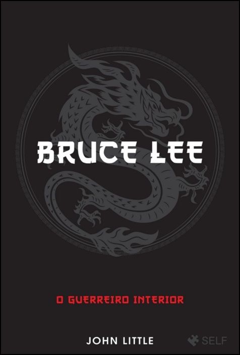 Bruce Lee - O Guerreiro Interior