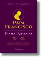 Papa Francisco: frases e reflexões