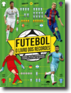 Futebol - O Livro dos Recordes