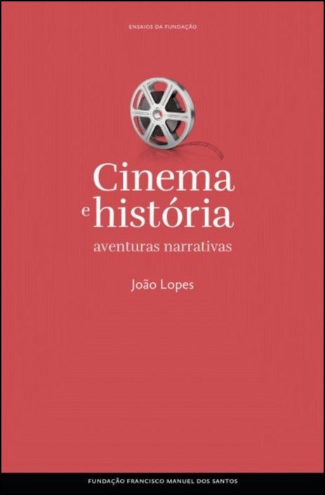 Cinema e História - Aventuras Narrativas