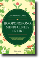 Ho'oponopono - Mindfulness e Reiki