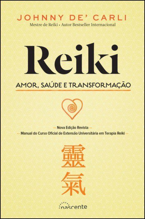 Reiki - Amor, Saúde e Transformação
