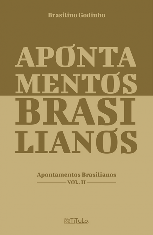 Apontamentos Brasilianos - Volume II