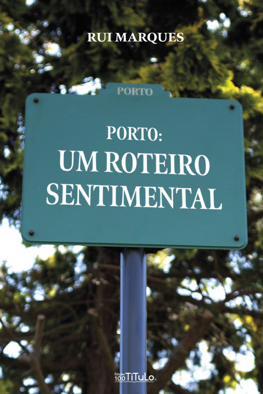 Porto: Um Roteiro Sentimental