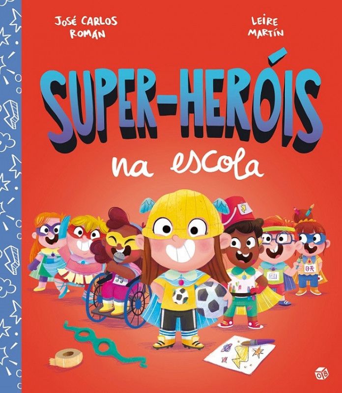 Super-Heróis na Escola: Livros de Histórias