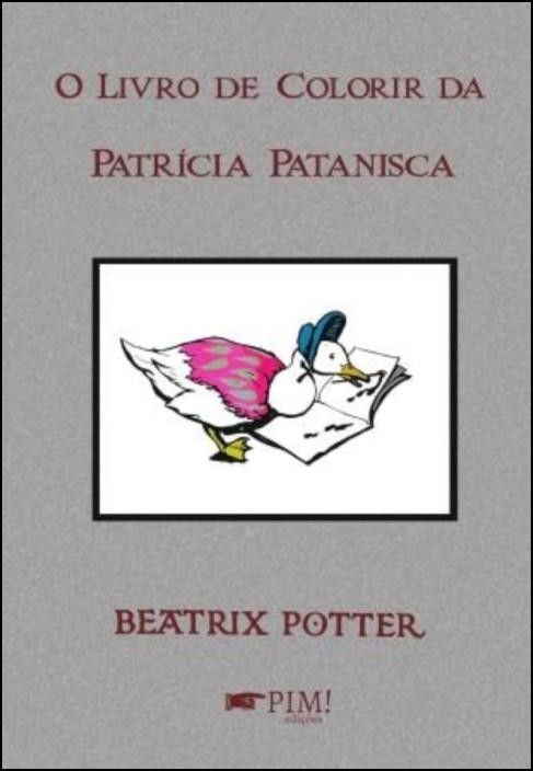 O Livro de Colorir da Patrícia Patanisca