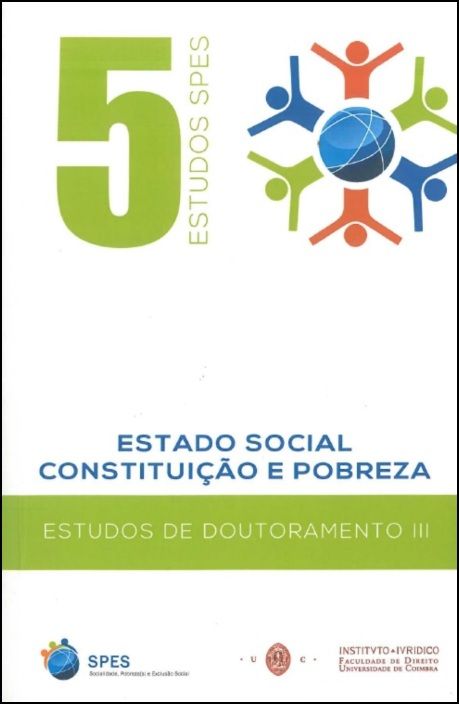 Estado Social, Constituição e Pobreza - Estudos de Doutoramento III