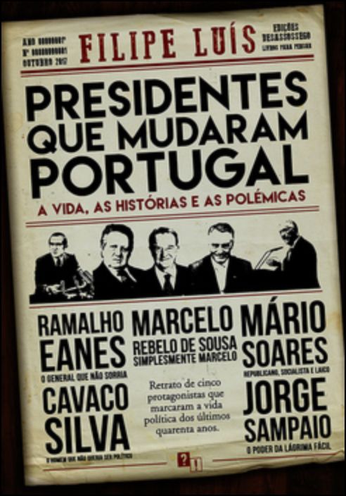 Presidentes Que Mudaram Portugal