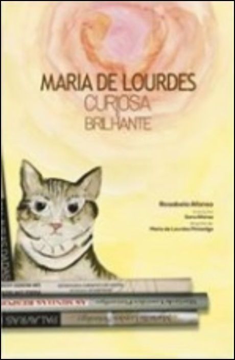 Maria de Lourdes - Curiosa e Brilhante 