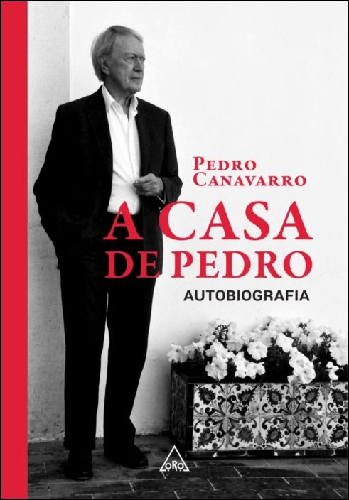 A Casa de Pedro - Autobiografia