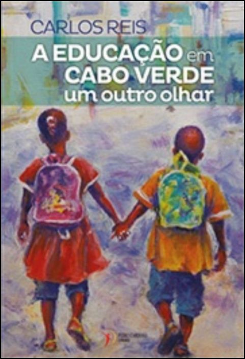 A Educação em Cabo Verde - Um outro olhar