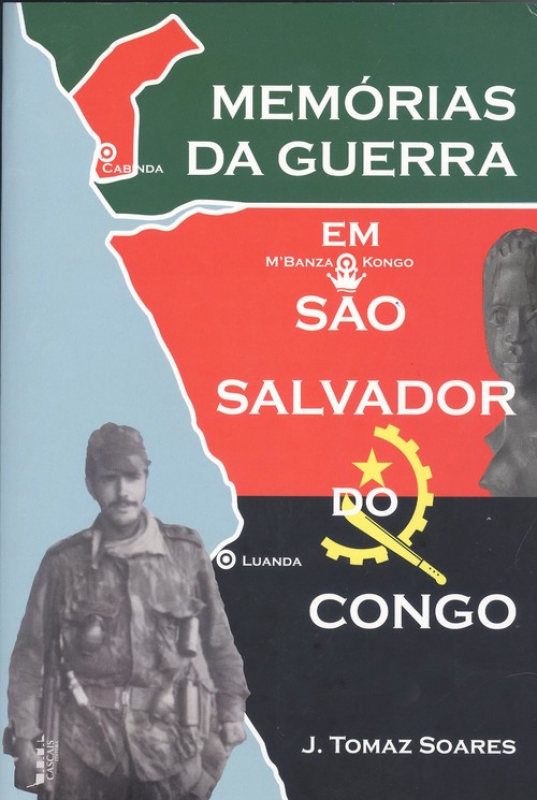 Memórias da Guerra Em São Salvador do Congo
