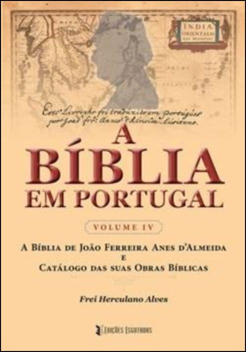 A Bíblia em Portugal - Volume IV