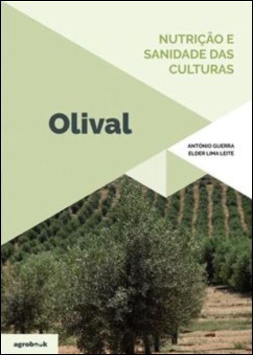 Olival - Nutrição e Sanidade das Culturas