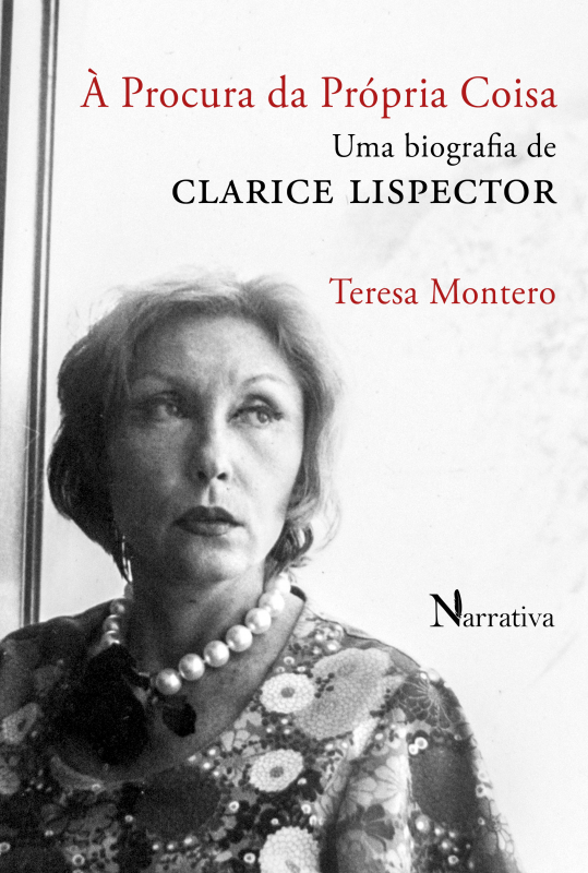 À Procura da Própria Coisa - Uma biografia de Clarice Lispector