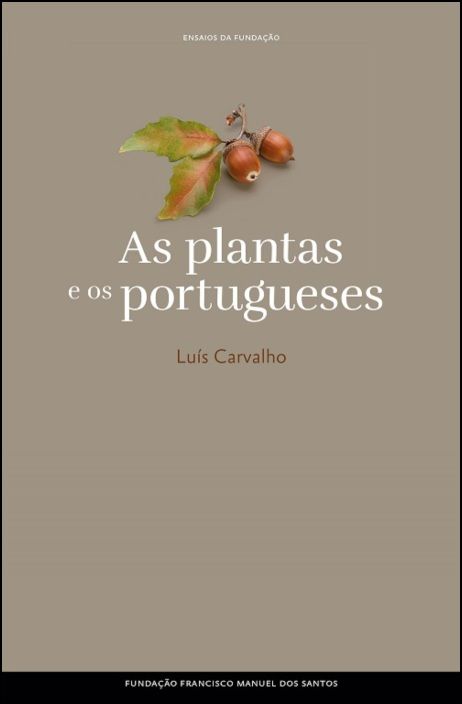 Ensaios da Fundação - As Plantas e os Portugueses
