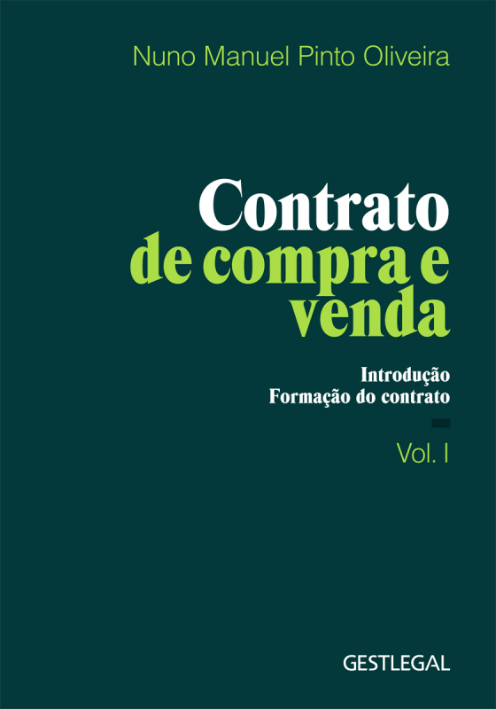 Contrato de Compra e Venda – Vol. I – Introdução. Formação do Contrato