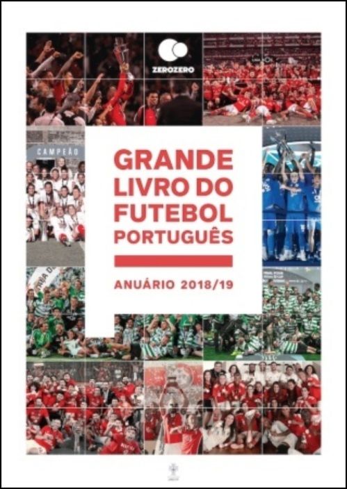 Grande Livro do Futebol Português - Anuário 2018/19