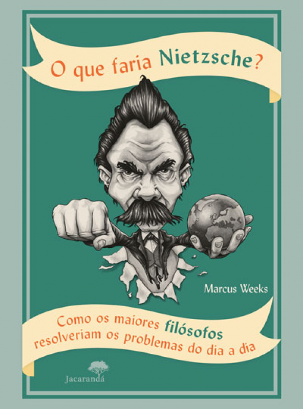 O Que Faria Nietzsche?