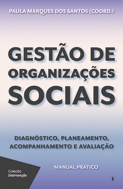 Gestão de Organizações Sociais - Diagnóstico, Planeamento, Acompanhamento e Avaliação