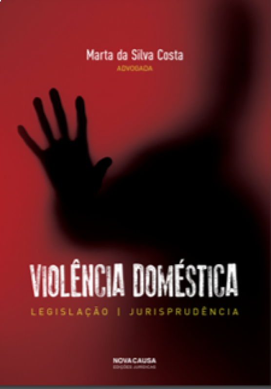 Violência Doméstica - Legislação / Jurisprudência