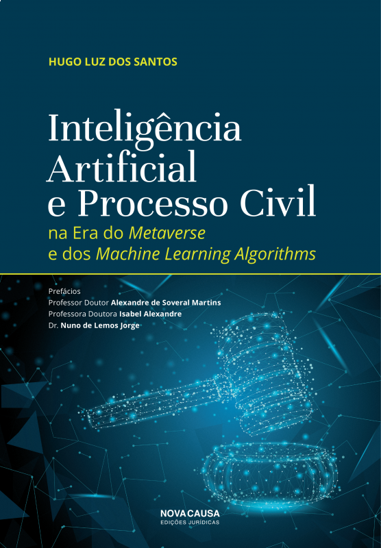 Inteligência Artificial e Processo Civil na Era do Metaverse e dos Machine Learning Algorithms
