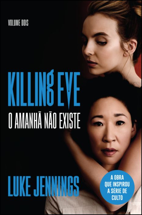 Killing Eve – O Amanhã não Existe