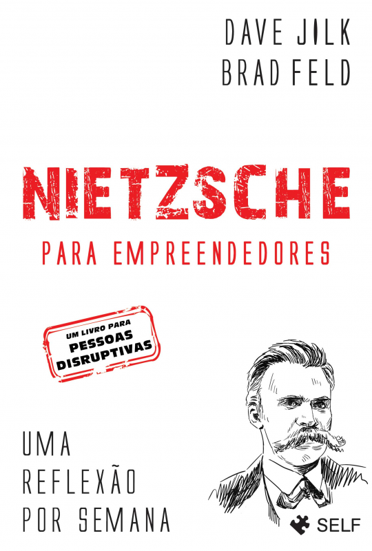 Nietzsche para Empreendedores - Uma Reflexão por Semana