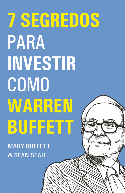 7 Segredos para Investir como Warren Buffett (Bolso)