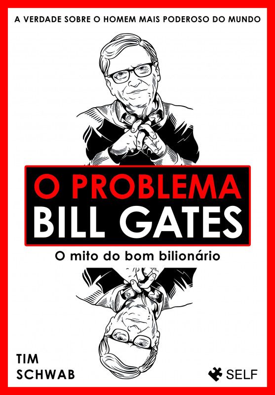 O Problema Bill Gates
