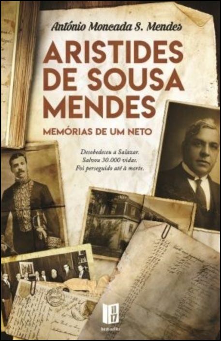 Aristides de Sousa Mendes - Memórias de um Neto - Ed. Bolso