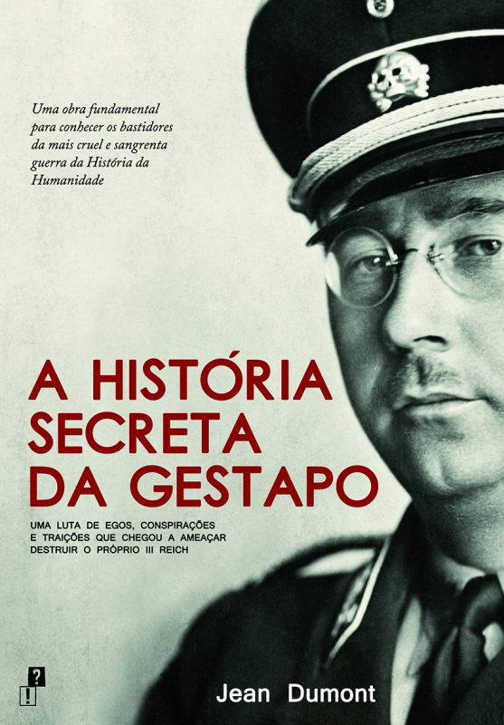 A História Secreta da Gestapo