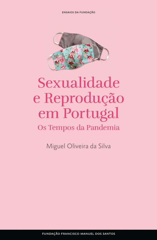 Sexualidade e Reprodução em Portugal - Os tempos da pandemia