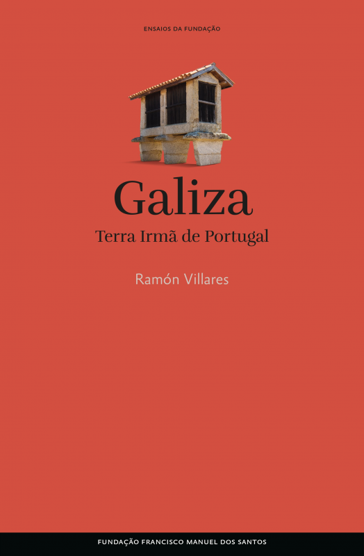 Galiza - Terra Irmã de Portugal