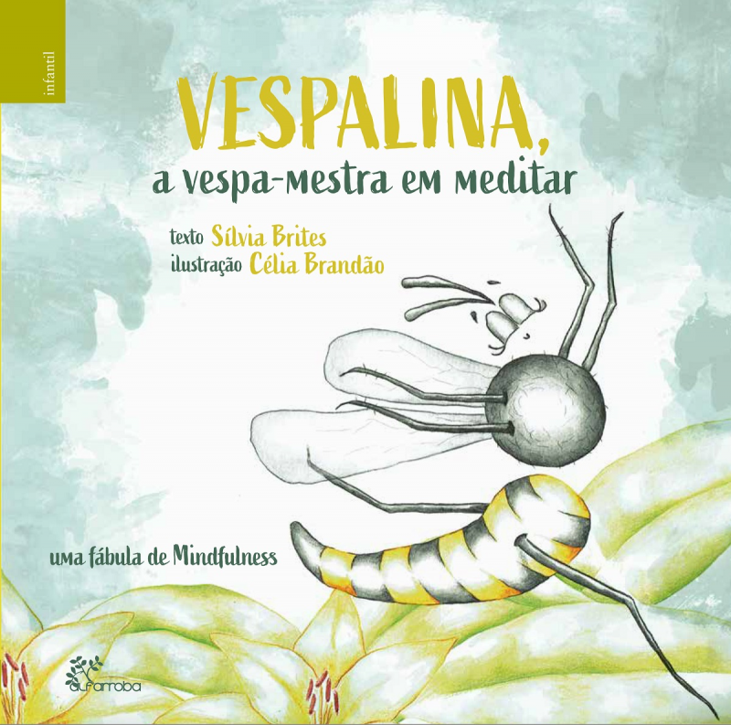 Vespalina, a vespa-mestra em meditar
