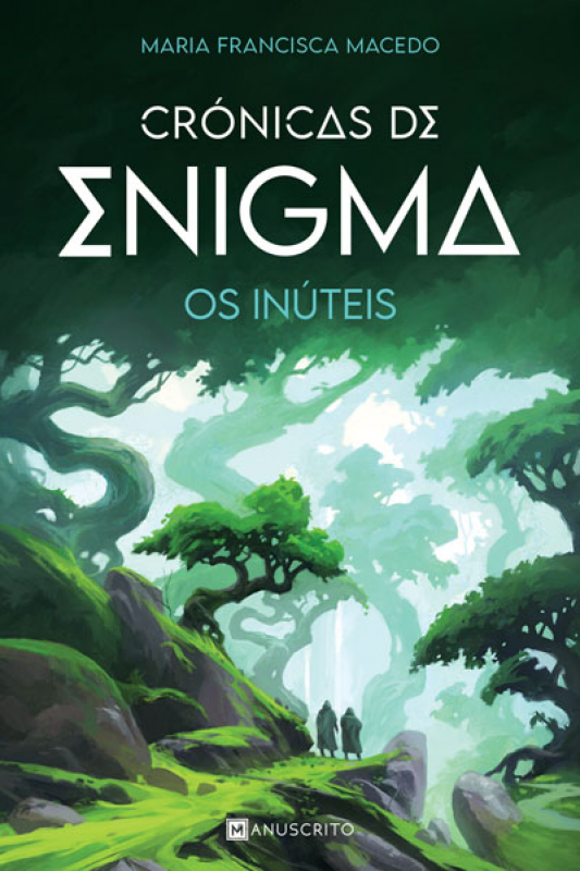 Crónicas de Enigma - Os Inúteis