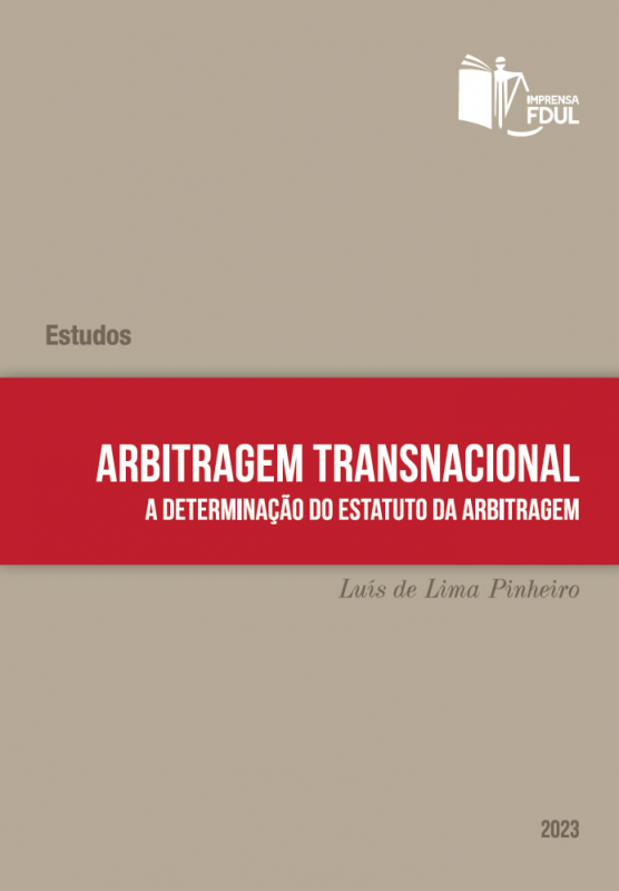 Arbitragem Transnacional - A Determinação do Estatuto da Arbitragem