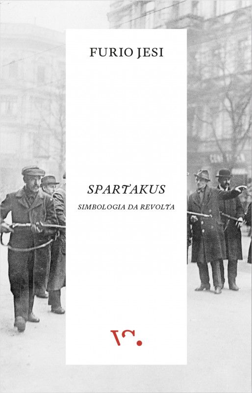 Spartakus - Simbologia da Revolta