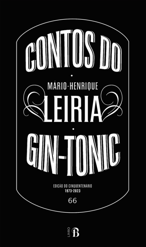 Contos do Gin-Tonic - Edição do Cinquentenário: 1973-2023